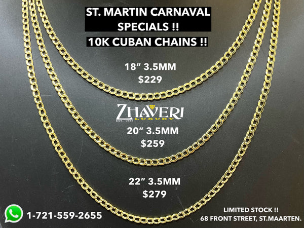 ST. MARTIN CARNIVAL SPECIALS!! 10K CUBAN CHAINS!!