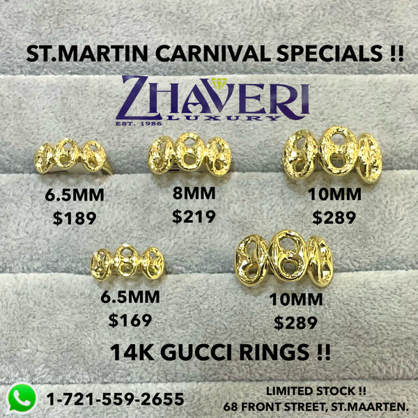 ST. MARTIN CARNIVAL SPECIALS!! 14K GUCCI RINGS!!