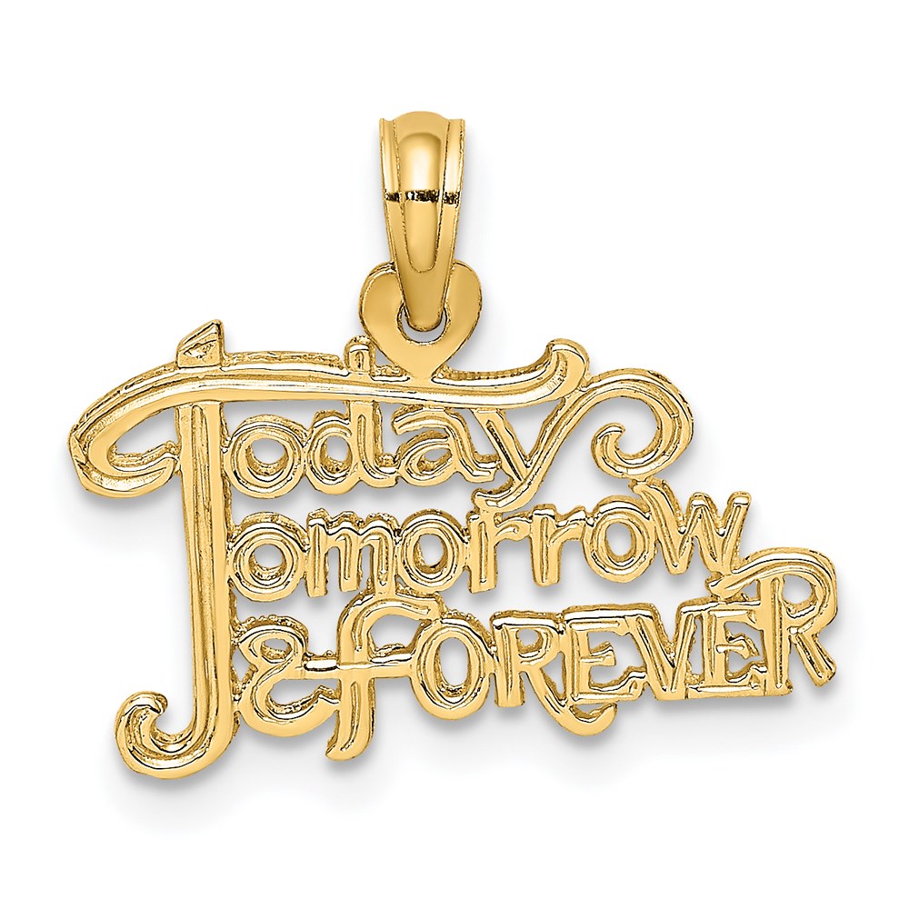 14K TODAY TOMORROW AND FOREVER Charm-D3882
