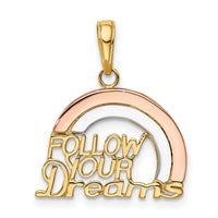 14k Two-tone w/White Rhod FOLLOW YOUR DREAMS Rainbow Charm-K2351