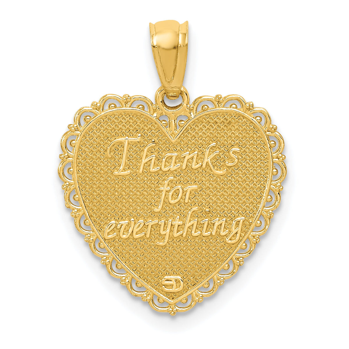 14K Gold Reversible FOR MY MOM/ Thanks For Everything Pendant-K5194