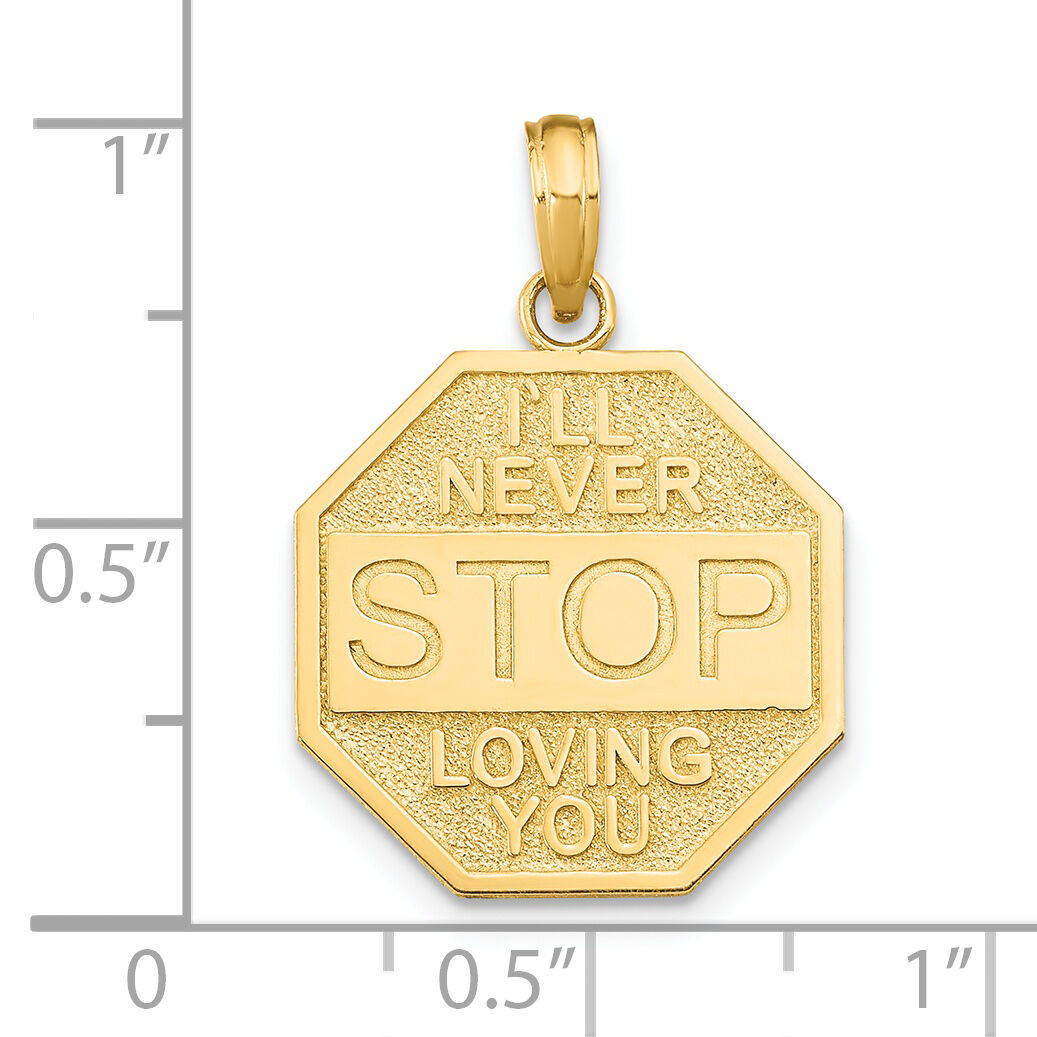 14k Polished I'LL NEVER STOP LOVING YOU Stopsign Pendant-K8822