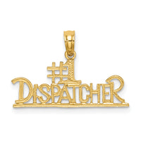 14K #1 DISPATCHER Charm-K8902