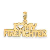 14k I LOVE MY FIREFIGHTER Charm-K924