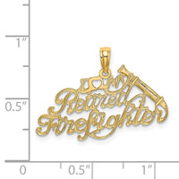 14k I LOVE MY RETIRED FIREFIGHTER Charm-K926