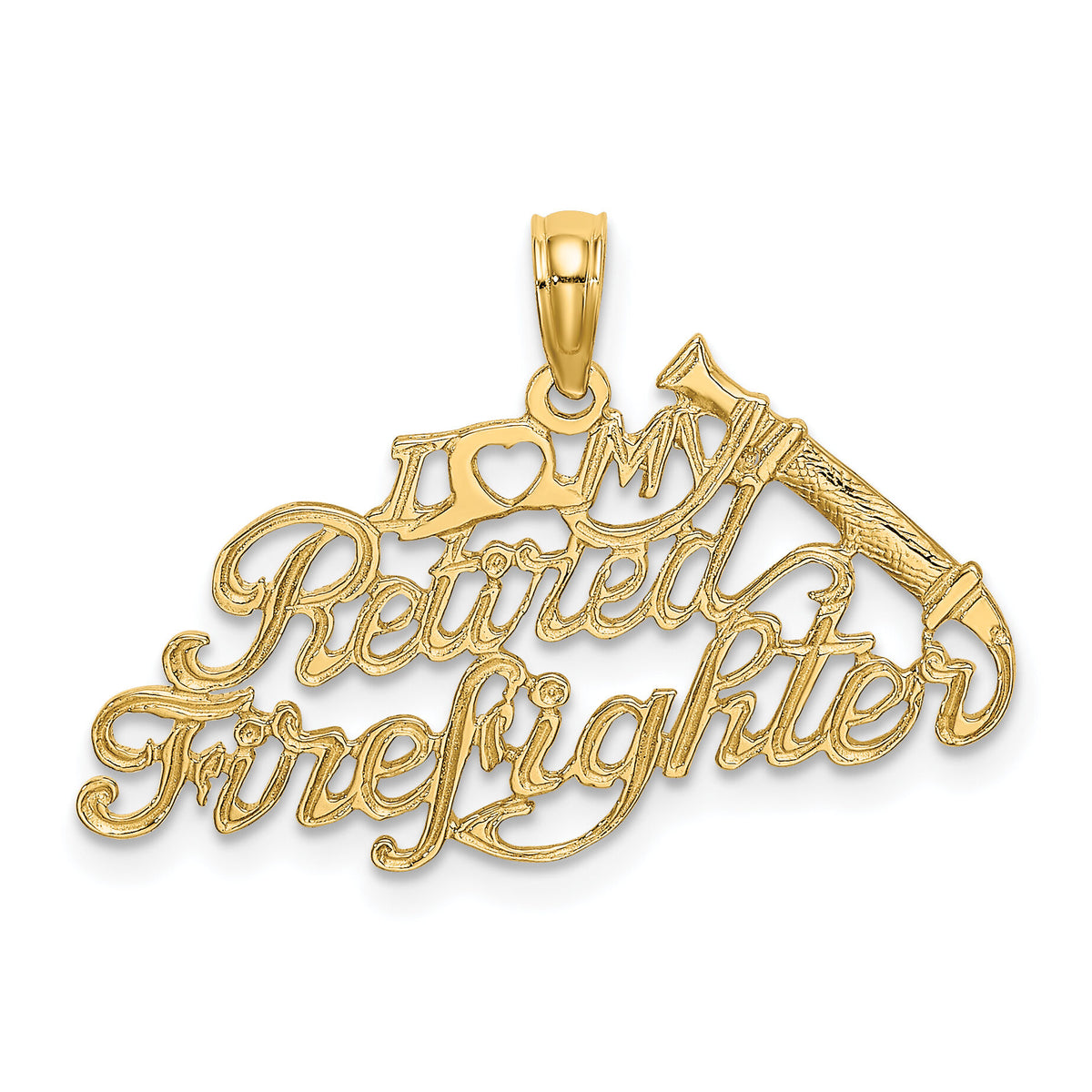 14k I LOVE MY RETIRED FIREFIGHTER Charm-K926
