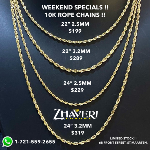 WEEKEND SPECIALS!! 10K ROPE CHAINS!!