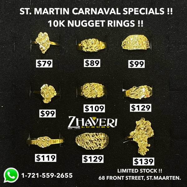 ST.MARTIN CARNIVAL SPECIALS!! 10K NUGGET RINGS!!