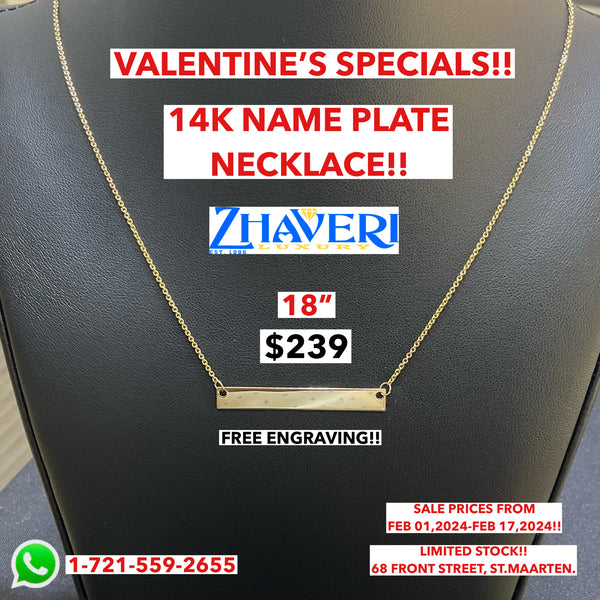 VALENTINE'S SPECIALS!! 14K NAME PLATE NECKLACE!